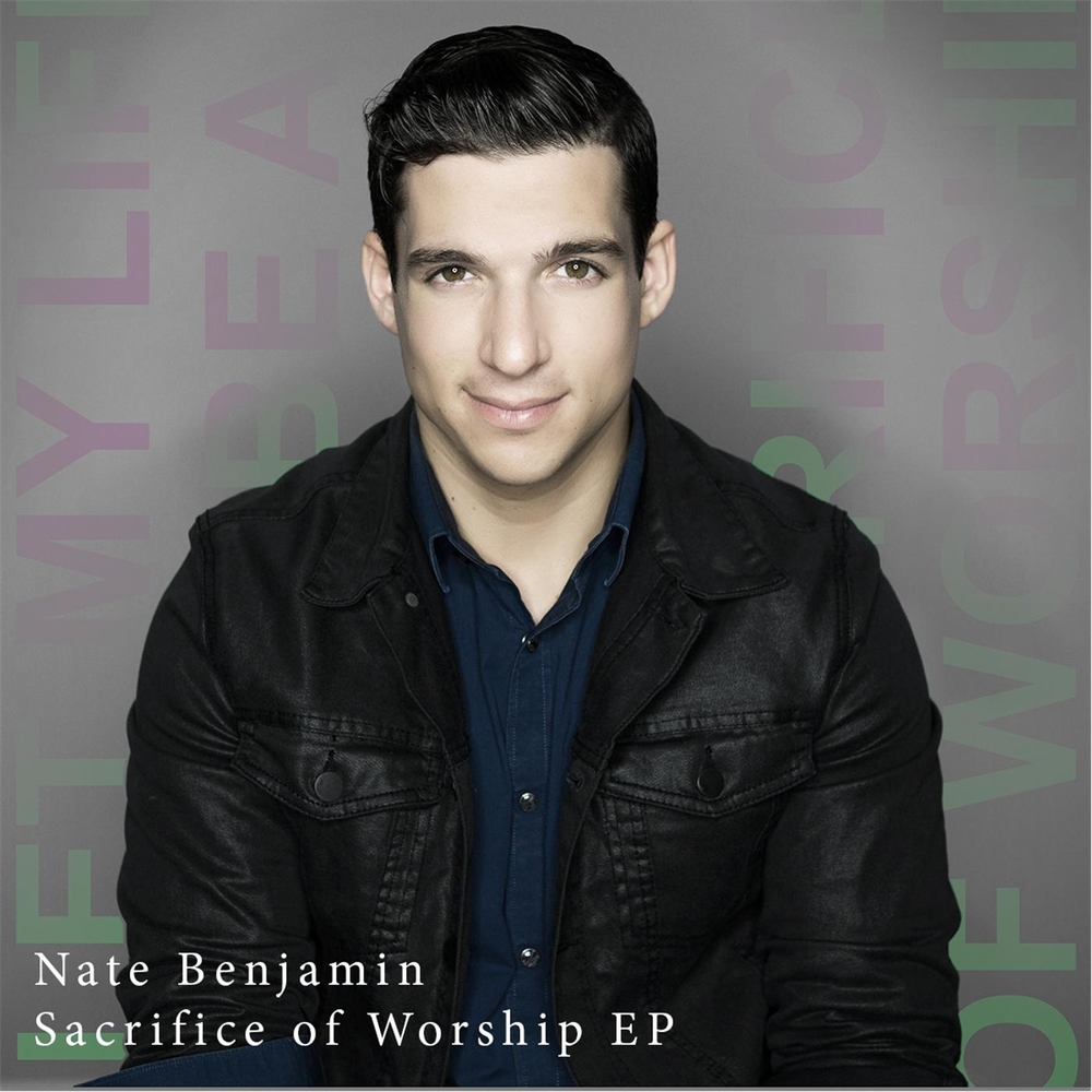Nate Benjamin - Sacrifice of Worship EP (2014)