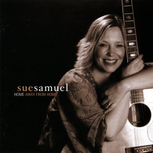 Sue Samuel - Home Away From Home (2003)