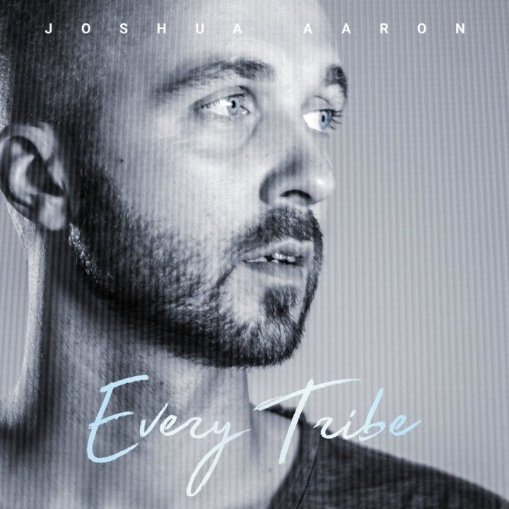 Joshua Aaron - Every Tribe (2016)