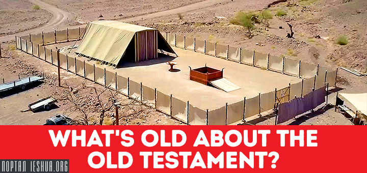 What's Old About The Old Testament?